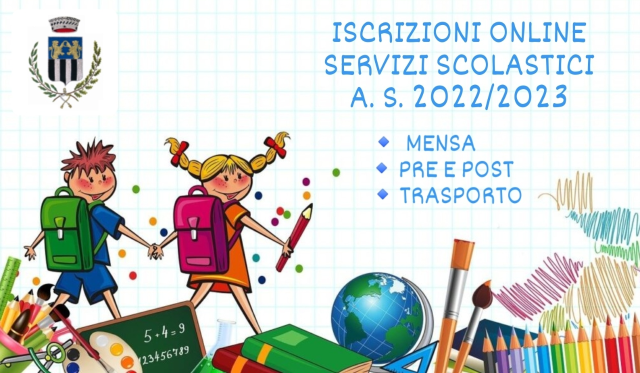 Riapertura iscrizioni servizi scolastici a.s. 2022/2023